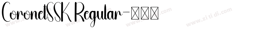 CoronetSSK Regular字体转换 CoronetSSK Regular字体转换